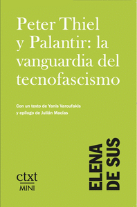 Peter Thiel y Palantir: la vanguardia del tecnofascismo