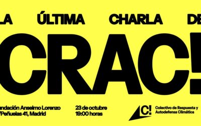 23 octubre: Contra el diluvio presenta su propuesta de nueva militancia para un nuevo clima, el Colectivo de Respuesta y Autodefensa Climática (CRAC!)