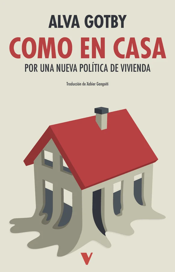Como en casa: Por una nueva política de vivienda